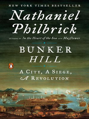 cover image of Bunker Hill: A City, a Siege, a Revolution